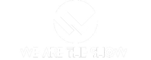 We are the show